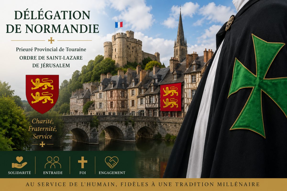 délégation de Normandie - prieuré provincial de Touraine - Ordre de Saint-Lazare