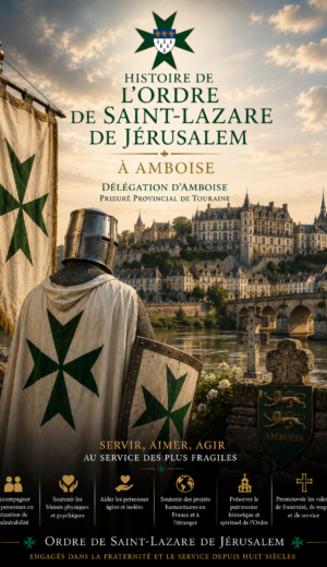 Histoire de L&rsquo;Ordre de Saint-Lazare à Amboise
