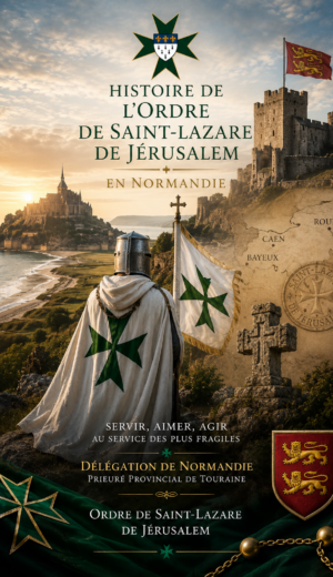L’Ordre de Saint-Lazare de Jérusalem en Normandie