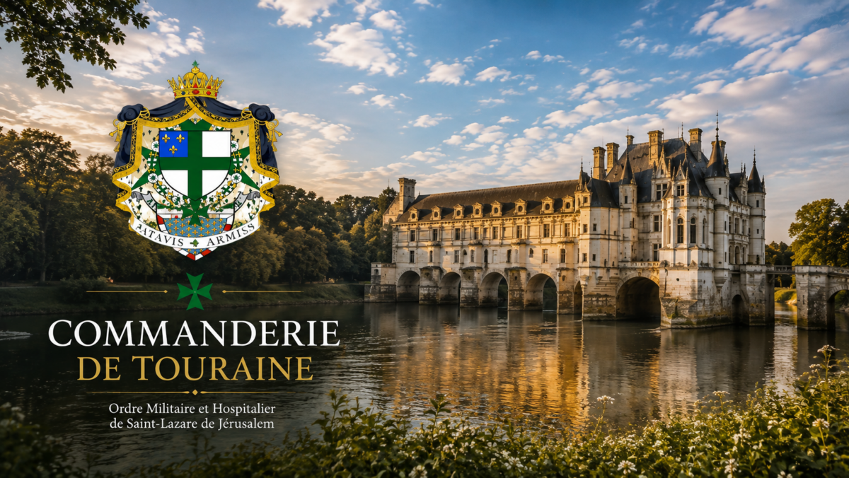 commanderie de Touraine - ordre de Saint-Lazare- chateau de Chenonceaux