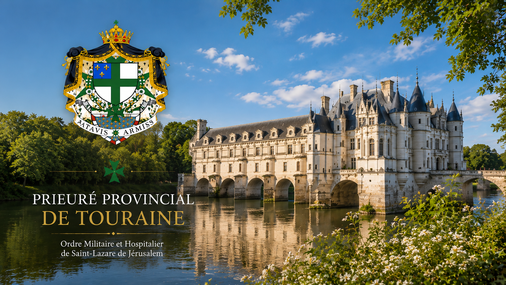 Présentation Prieuré Provincial de Touraine ordre de Saint-Lazare
