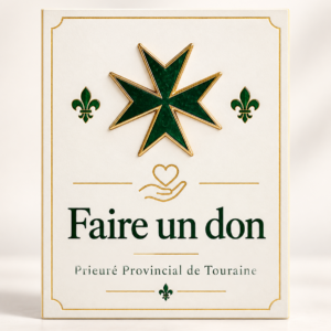 faire un don au Prieuré Provincial de Touraine