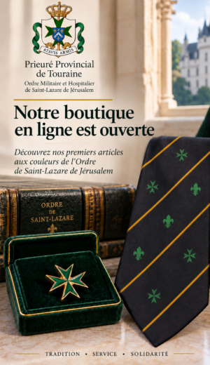 Ouverture boutique Ordre de Saint-Lazare